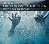 Arctic Philharmonic - Glass: A Descent Into The Maelstrom CD