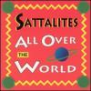 Sattalites - All Over The World CD