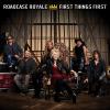 Roadcase Royale - First Things First CD