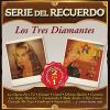 Los Tres Diamantes - Serie Del Recuerdo CD