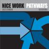 Nice Work Jazz Combo - Pathways Sessions CD