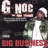 G Noc - Big Business CD