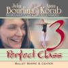 Julia Bourlina - Perfect Class 3: Music For Ballet Class CD