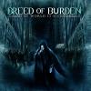 Breed of Burden - World Is Sick CD