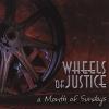 Wheels Of Justice - Month Of Sundays CD