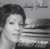 Sandy Graham - Comes Love CD