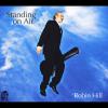 Robin Hill - Standing On Air CD