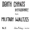 John Fahey - Death Chants Breakdowns & Military Waltzes VINYL [LP]