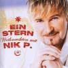 Nick P - Ein Stern - Weihnachten Mit Nik P CD