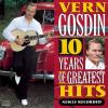 Vern Gosdin - 10 Years Of Greatest Hits CD