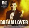 Dream Lover: Bobby Darin Musical CD (Australian Cast)