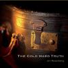 Jim Rosenberg - Cold Hard Truth CD