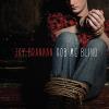 Jay Brannan - Rob Me Blind CD (Limited Edition; Deluxe Edition; Digipak)