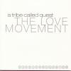 A Tribe Called Quest - Love Movement CD