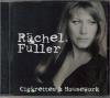 Rachel Fuller - Cigarettes & Housework ( B & N Exclusive ) CD