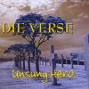 Die Verse - Unsung Hero CD (CDR)