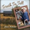 Steve Roberson - Truth Ta Tell CD