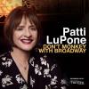 Patti LuPone - Don't Monkey With Broadway CD