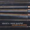 David S. Ware Quartet / Ware, David S. - Corridors & Parallels CD