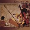Kettle's On - Parcel From Home CD
