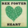 Rex Foster - Heart CD