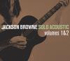 Jackson Browne - Solo Acoustic 1 & 2 CD (Reissue)