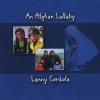 Lanny Cordola - An Afghan Lullaby CD