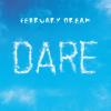 February Dream - Dare CD