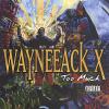 Wayneeack - Too Much CD