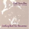 Fred Hamilton - Looking Back On Tomorrow CD