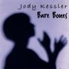 Jody Kessler - Bare Bones CD