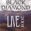 Black Diamond - Live2001 CD