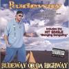 Rudeway - Rudeway Or Da Highway CD
