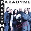 Paradyme - Love Don't Come Easy CD
