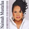 Naimah Mustafaa - Something For Everyone CD (CDR)