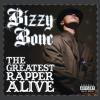 Bizzy Bone - Greatest Rapper Alive CD