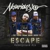 Nefarious XO - Escape CD (Underground Mix)
