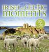 Irish & Celtic Moments CD (With DVD)