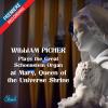 William Picher - William Picher Plays The Great Schoenstein Organ & CD