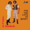 Zack & Geebah - For The Love Of Money CD
