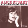 Alice Stuart - All The Good Times CD