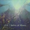Lila - Bodies of River CD
