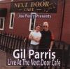 Gil Parris - Live At The Next Door Cafe CD