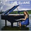 Eliane - Like The Water CD