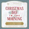 Tabernacle Choir At Temple Square - Christmas Day In The Morning CD