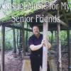 Steven Scott - Gospel Music For My Senior Friends CD