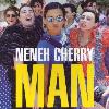 Neneh Cherry - Man CD (England, Import)