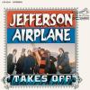 Jefferson Airplane - Jefferson Airplane Takes Off CD