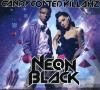 Candy Coated Killahz - Neon Black CD (Import)