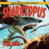 Tom Hiel - Sharktopus CD